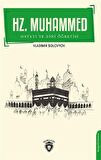 Hz. Muhammed Hayatı ve Dini Öğretisi