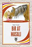 Bir At Masalı