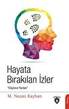 Hayata Bırakılan İzler