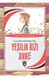 Yeşilin Kızı Anne