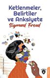 Ketlenmeler - Belirtiler ve Anksiyete