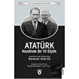 Atatürk Nezdinde Bir Yıl Elçilik