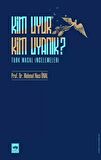 Kim Uyur Kim Uyanık?