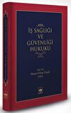 İş Sağlığı ve Güvenliği Hukuku