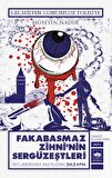 Fakabasmaz Zihni'nin Sergüzeştleri