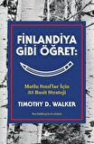 Finlandiya Gibi Öğret: Mutlu Sınıflar İçin 33 Basit Strateji