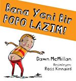 Bana Yeni Bir Popo Lazım / Dawn McMillan