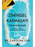 Zihinsel Karmaşayı Temizlemek