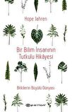 Bir Bilim İnsanının Tutkulu Hikayesi