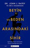 Beyin ve Beden Arasındaki Sihir