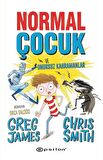 Normal Çocuk ve Onursuz Kahramanlar