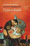 Sosyalist Gerçekçilikte Üçüncü Kuşak / Sabit Kemal Bayıldıran