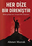 Her Dize Bir Direniştir / Ahmet Mızrak