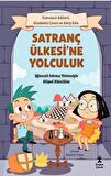Satranç Ülkesi’ne Yolculuk