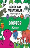 Küçük Bay Ve Bayanlar Dinozor Macerası