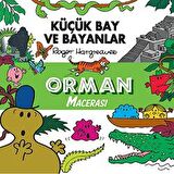 Küçük Bay ve Bayanlar - Orman Macerası