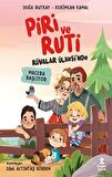 Piri ve Ruti Rüyalar Ülkesi'nde - Macera Başlıyor
