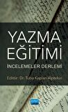 Yazma Eğitimi: İncelemeler Derlemi