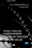 Modern Toplumda HAPİSHANENİN YAYGIN ve YERLEŞİK KONUMA GELİŞİ