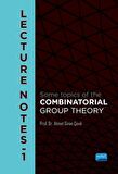 Lecture Notes 1 - Some Topics of the Combinatorial Group Theory