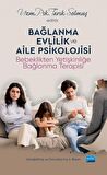 Bağlanma Evlilik ve Aile Psikolojisi