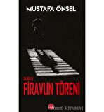Silivri'de Firavun Töreni