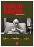 Türkiye Üzerine Tezler 1