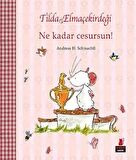 Tilda Elmaçekirdeği - Ne Kadar Cesursun!
