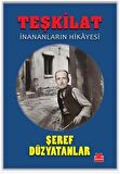 Teşkilat / İnananların Hikayesi / Şeref Düzyatanlar