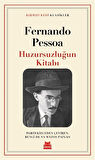 Huzursuzluğun Kitabı / Fernando Pessoa