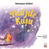Müjde Kuşu / Ramazan Gülten