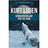 Günahkarlar, Tipi Ve Kar