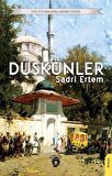 Düşkünler Unutturmadıklarımız Serisi