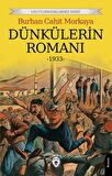 Dünkülerin Romanı