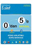 0'dan 5'e Sayısal Konu Anlatımlı Soru Bankası