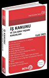 İş Kanunu ve Çalışma Yaşamı Kanunları (Eylül 2023) / Av. Celal Ülgen