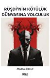Rüşdi’nin Kötülük Dünyasına Yolculuk