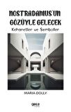 Nostradamus’un Gözüyle Gelecek
