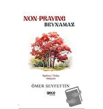 Non-Praying - Beynamaz