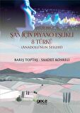 Şan İçin Piyasa Eşlikli 8 Türkü