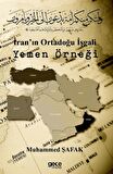 İran'ın Ortadoğu İşgali Yemen Örneği