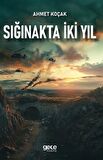 Sığınakta İki Yıl / Ahmet Koçak