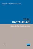 Yaşlı Hastalıkları