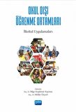 Okul Dışı Öğrenme Ortamları - İlkokul Uygulamaları