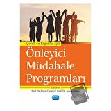 Çocuk ve Ergenler İçin Önleyici Müdahale Programları