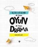 Bir Tutam Oyun Bir Tutam Drama