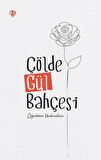 Çölde Gül Bahçesi "Öğretmen Hatıraları"