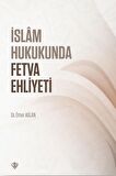 İslam Hukukunda Fetva Ehliyeti