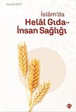 İslam’da Helal Gıda ve İnsan Sağlığı