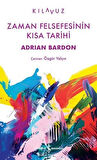 Zaman Felsefesinin Kisa Tarihi / Adrian Barton